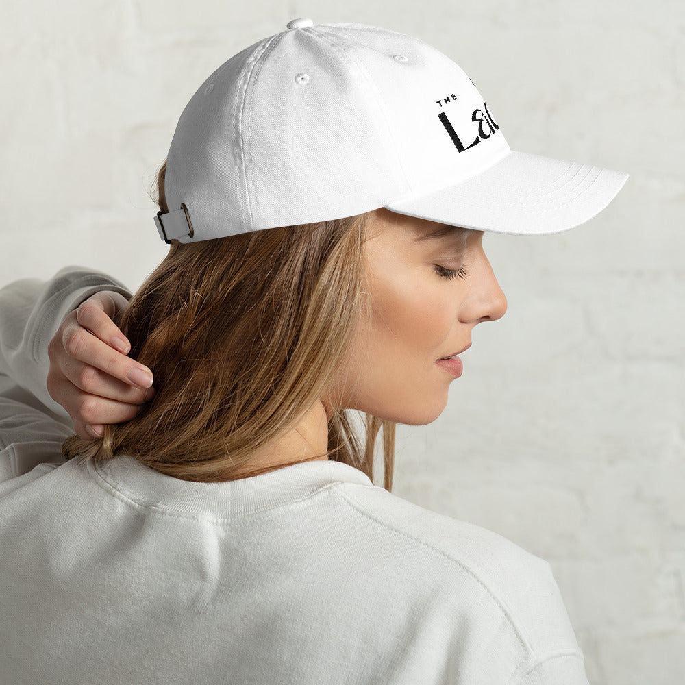 The Ladies - Embroidered Dad hat (Black Thread)