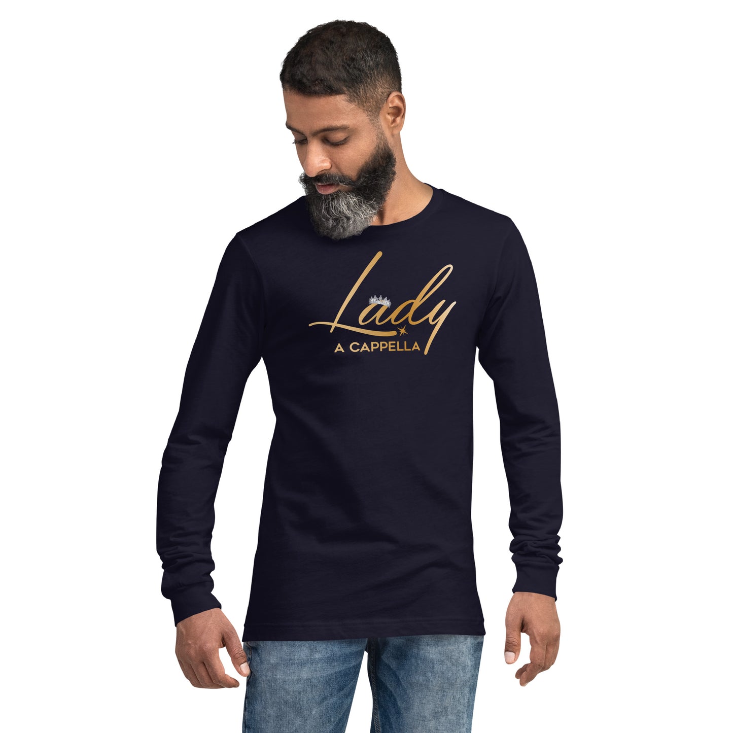 Lady A Cappella - Unisex Fit - Long Sleeve Tee
