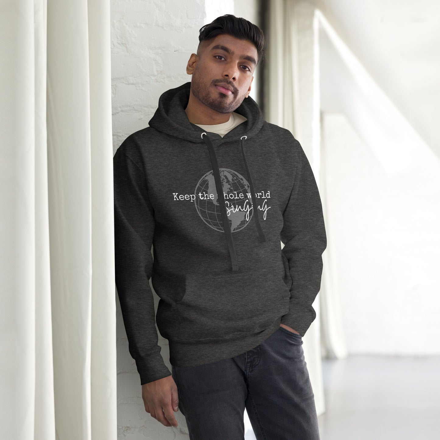 Keep the whole world singing - Unisex Hoodie