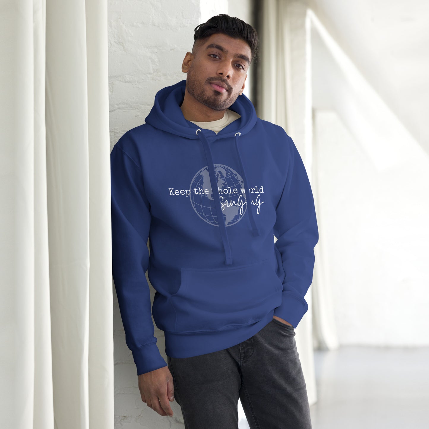 Keep the whole world singing - Unisex Hoodie