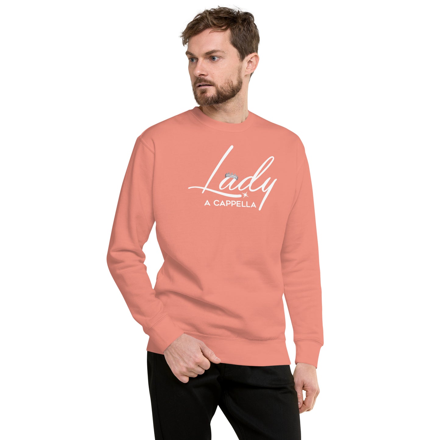 Lady A Cappella - Unisex Fit - Premium Sweatshirt