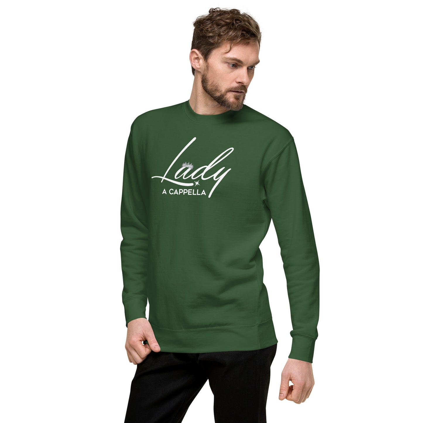Lady A Cappella - Unisex Fit - Premium Sweatshirt