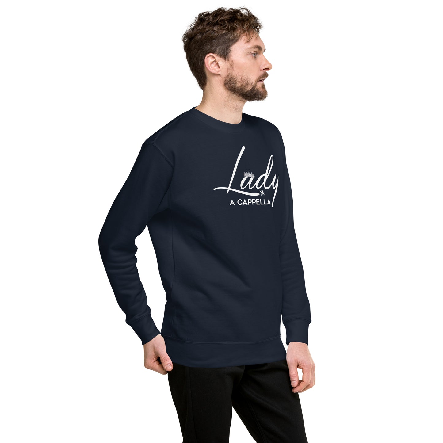 Lady A Cappella - Unisex Fit - Premium Sweatshirt