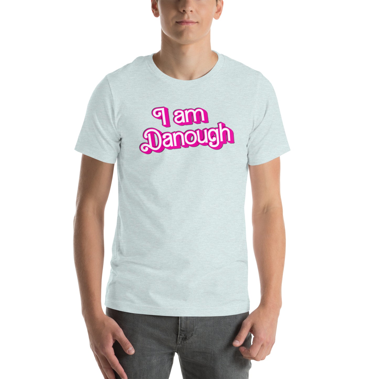 I am Danough - R&D Printed Unisex t-shirt