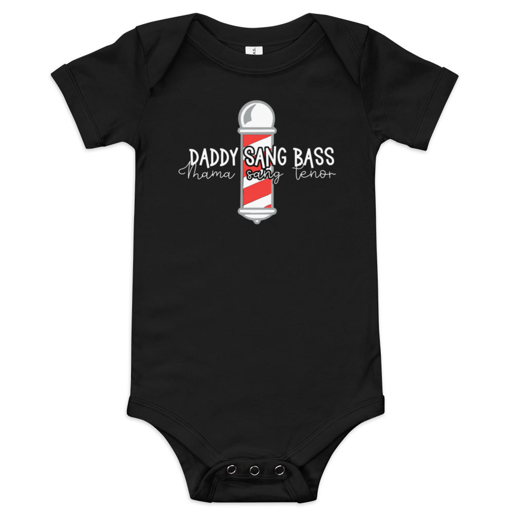 Daddy Sang Bass, Mama sang tenor - Printed Baby short sleeve one piece