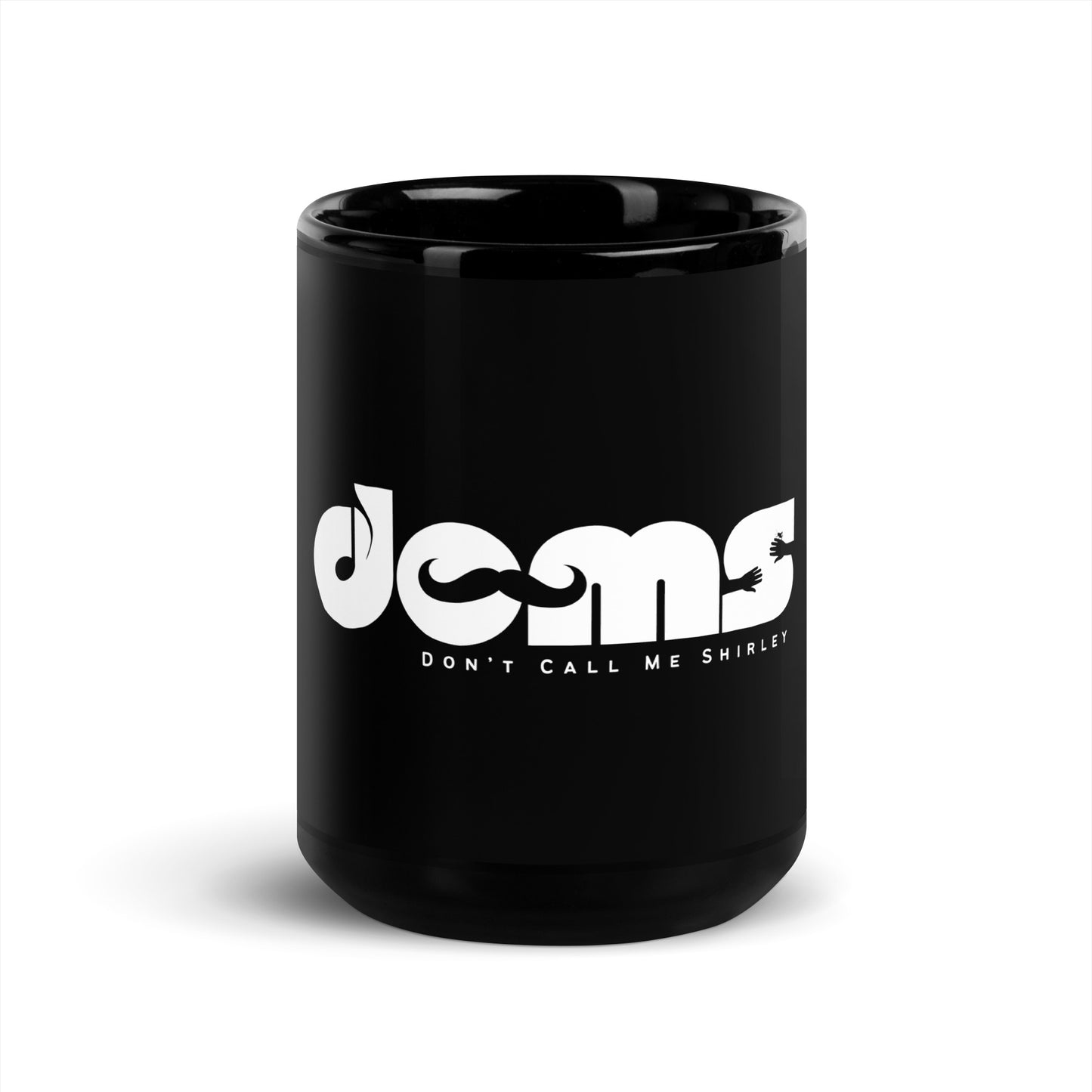 Don't call me Shirley - Printed Black Glossy Mug