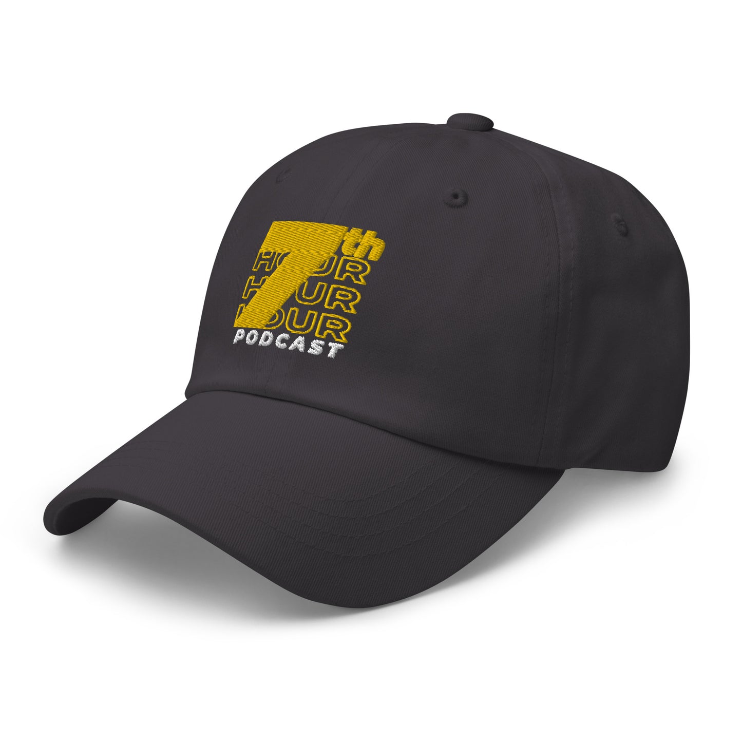 7th Hour Podcast - Embroidered Dad hat