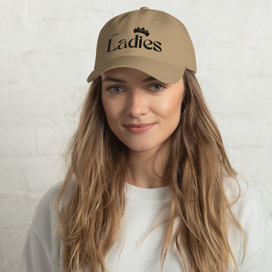 The Ladies - Embroidered Dad hat (Black Thread)