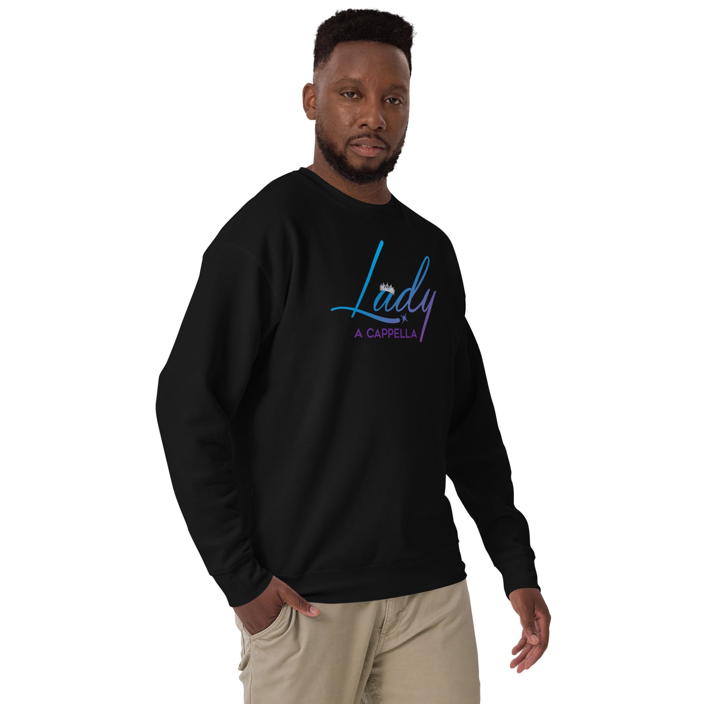 Lady A Cappella - Regular Fit Unisex Premium Sweatshirt