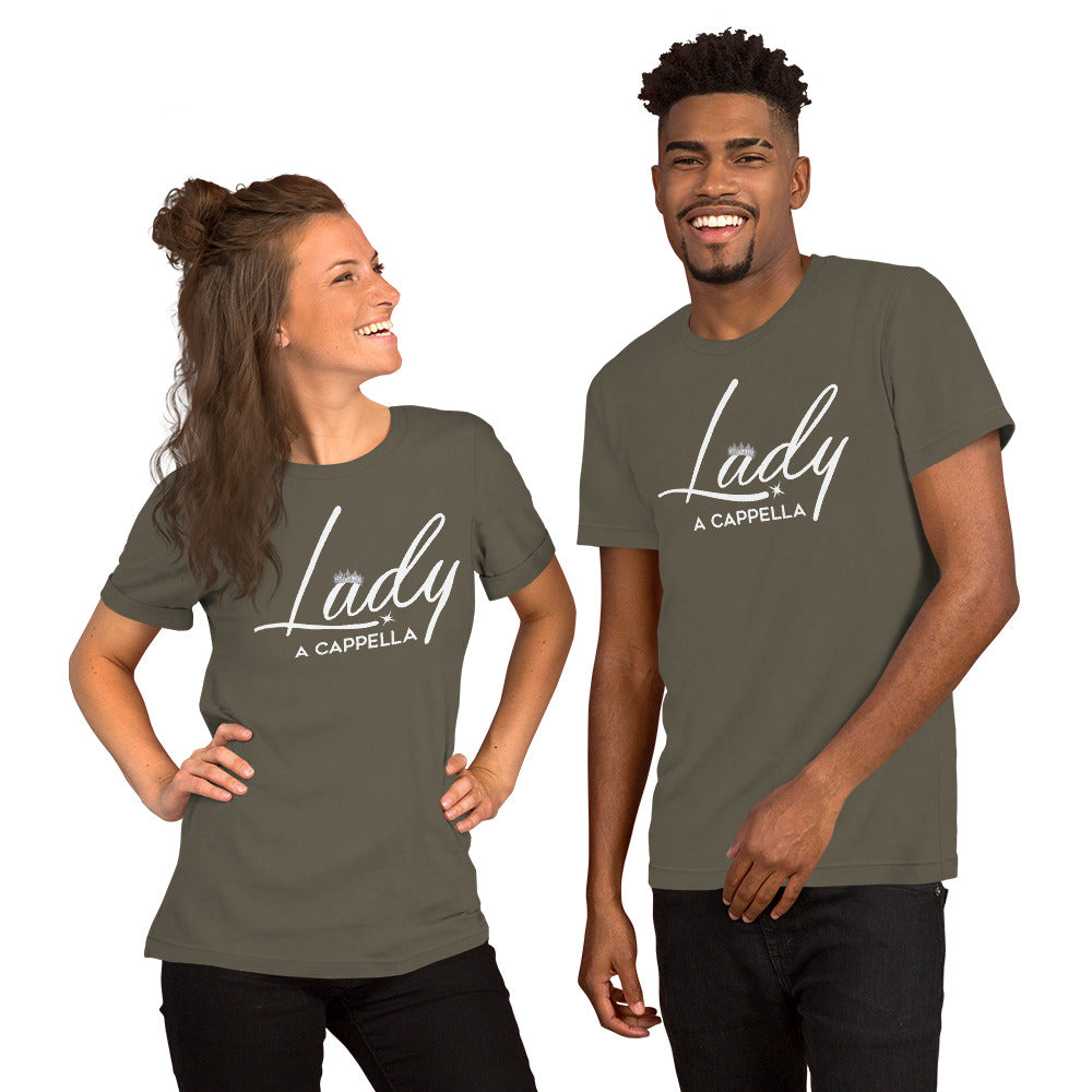 Lady A Cappella - Unisex Fit - t-shirt