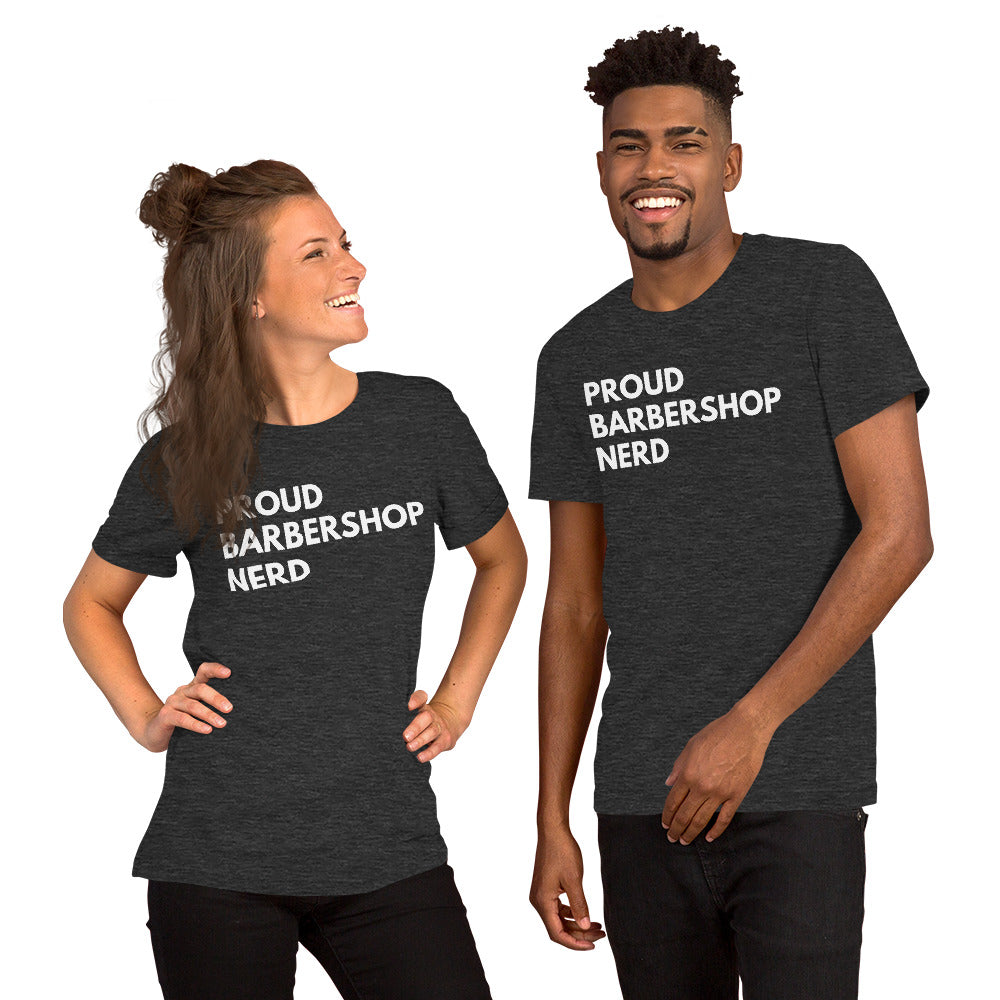 Proud Barbershop Nerd - Printed Unisex t-shirt