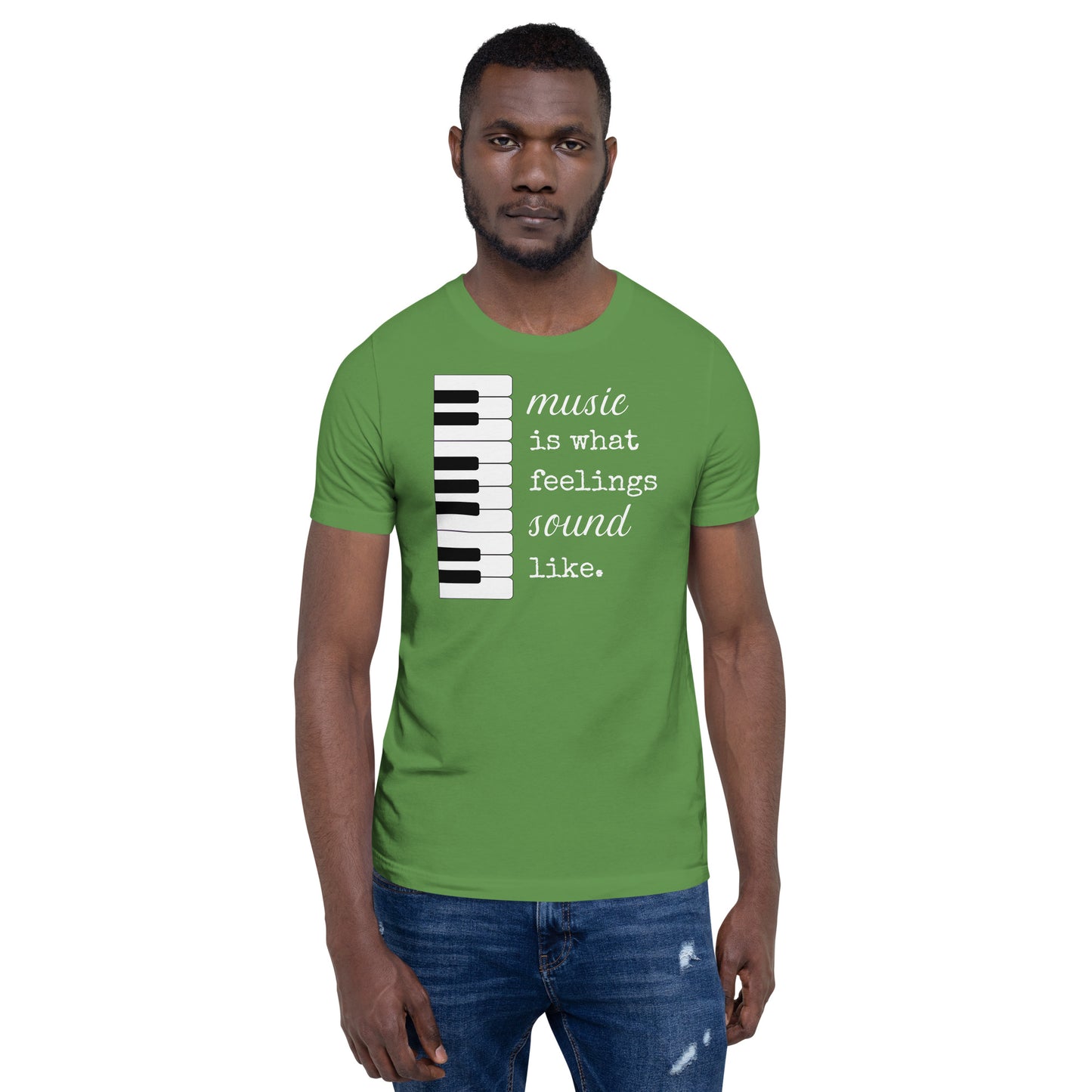 Music is what feelings sound like - Printed Unisex t-shirt