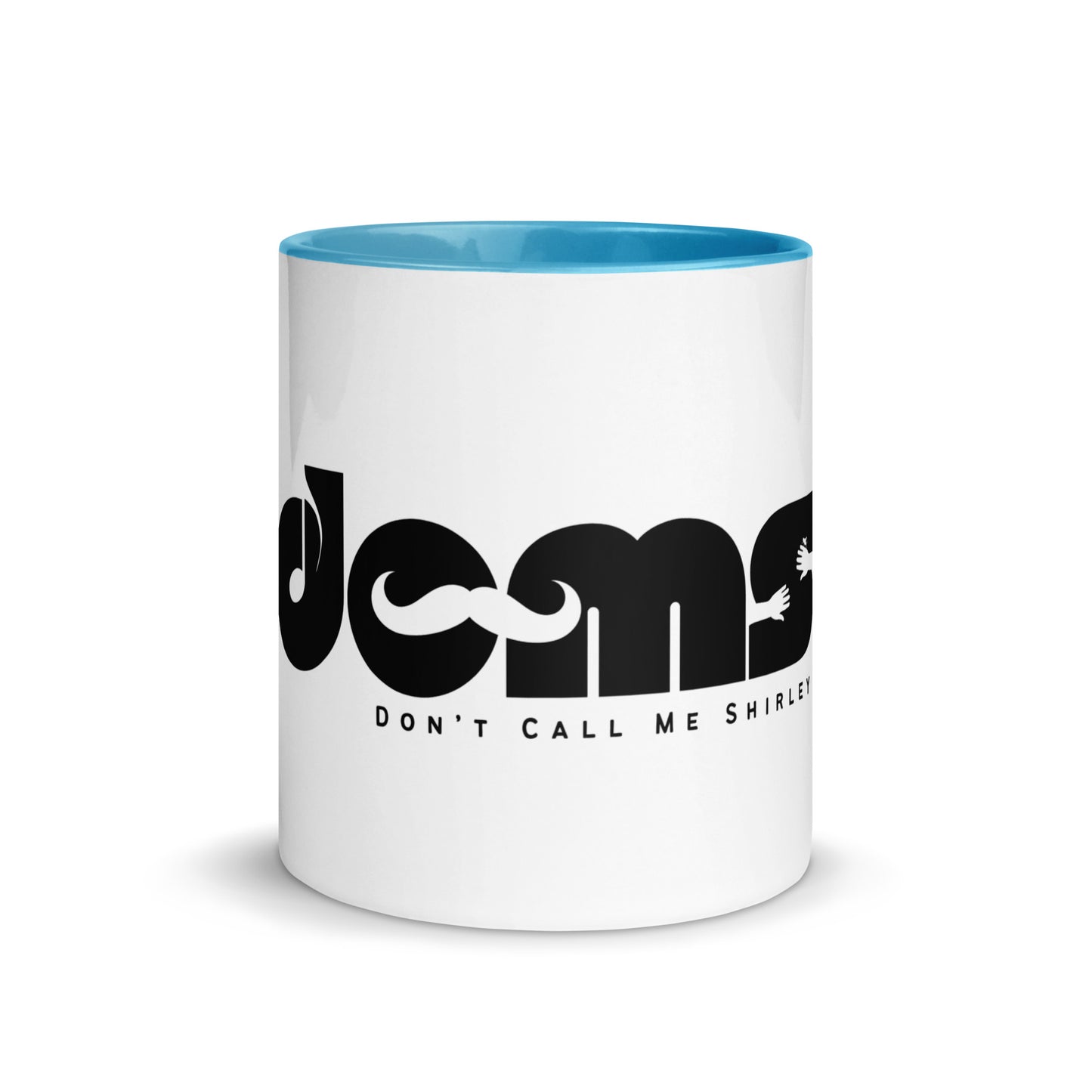 Don't call me Shirley - Printed Mug with Color Inside