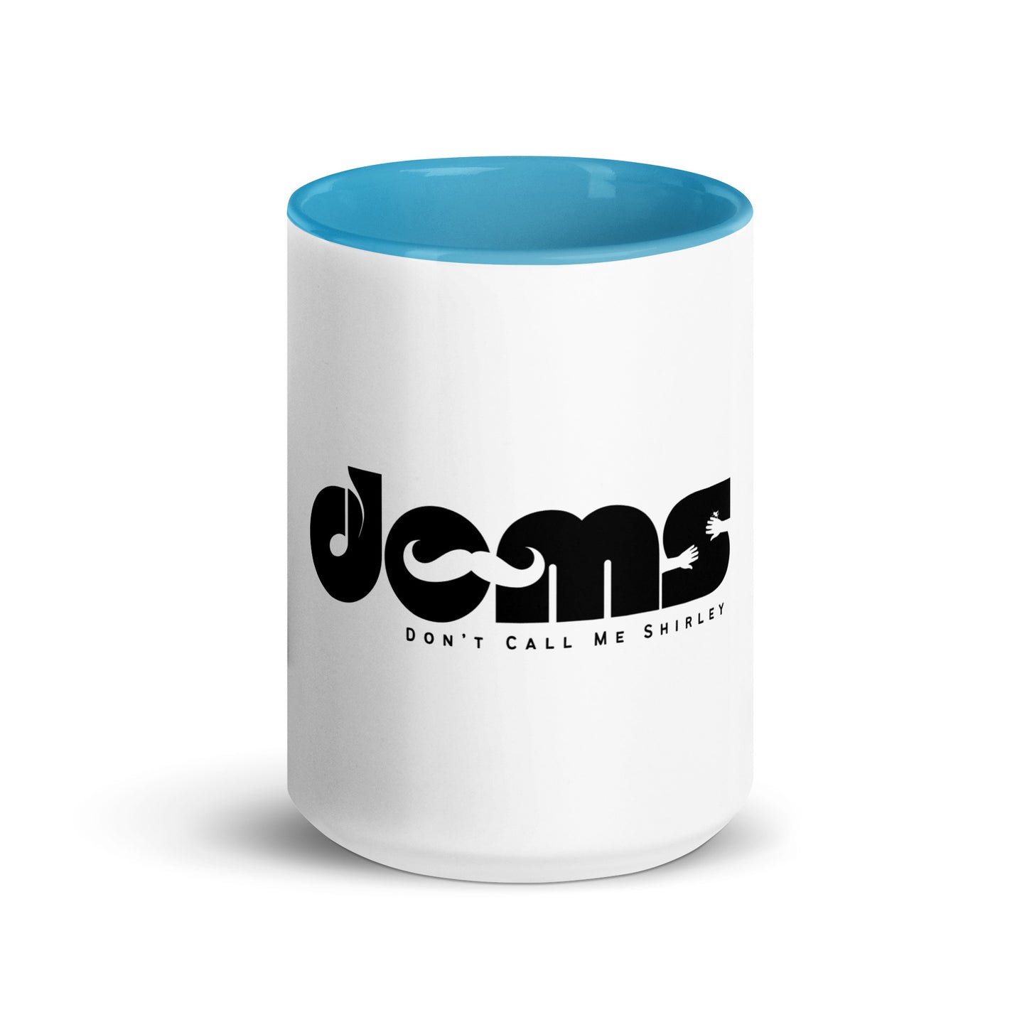 Don't call me Shirley - Printed Mug with Color Inside