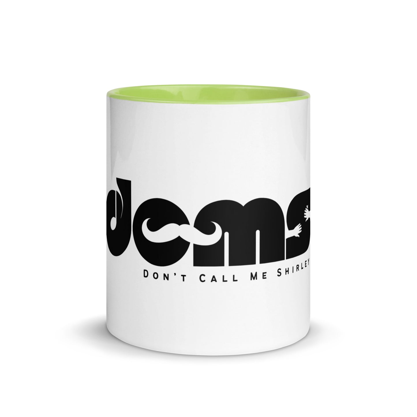 Don't call me Shirley - Printed Mug with Color Inside