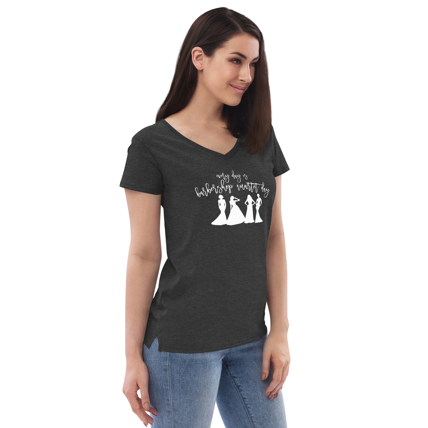 Every day is barbershop quartet Day - printed Women’s recycled v-neck t-shirt